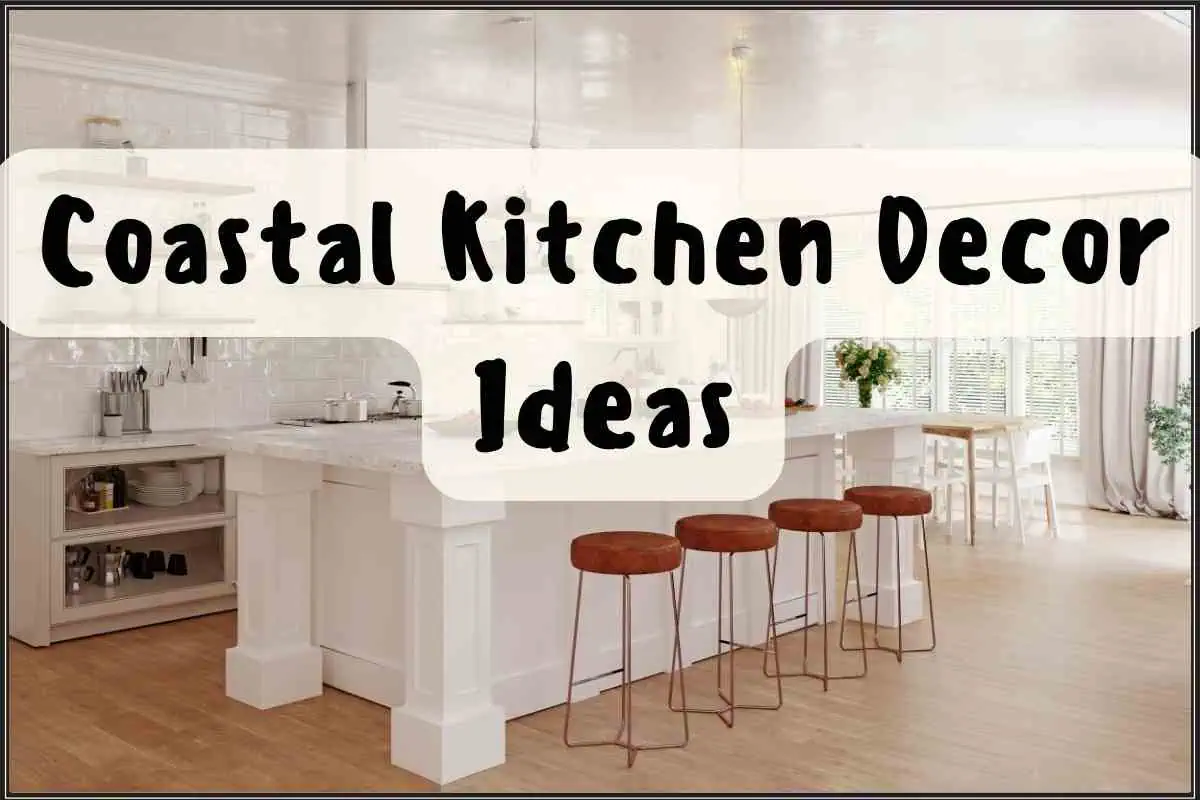 Coastal Kitchen Decor Ideas