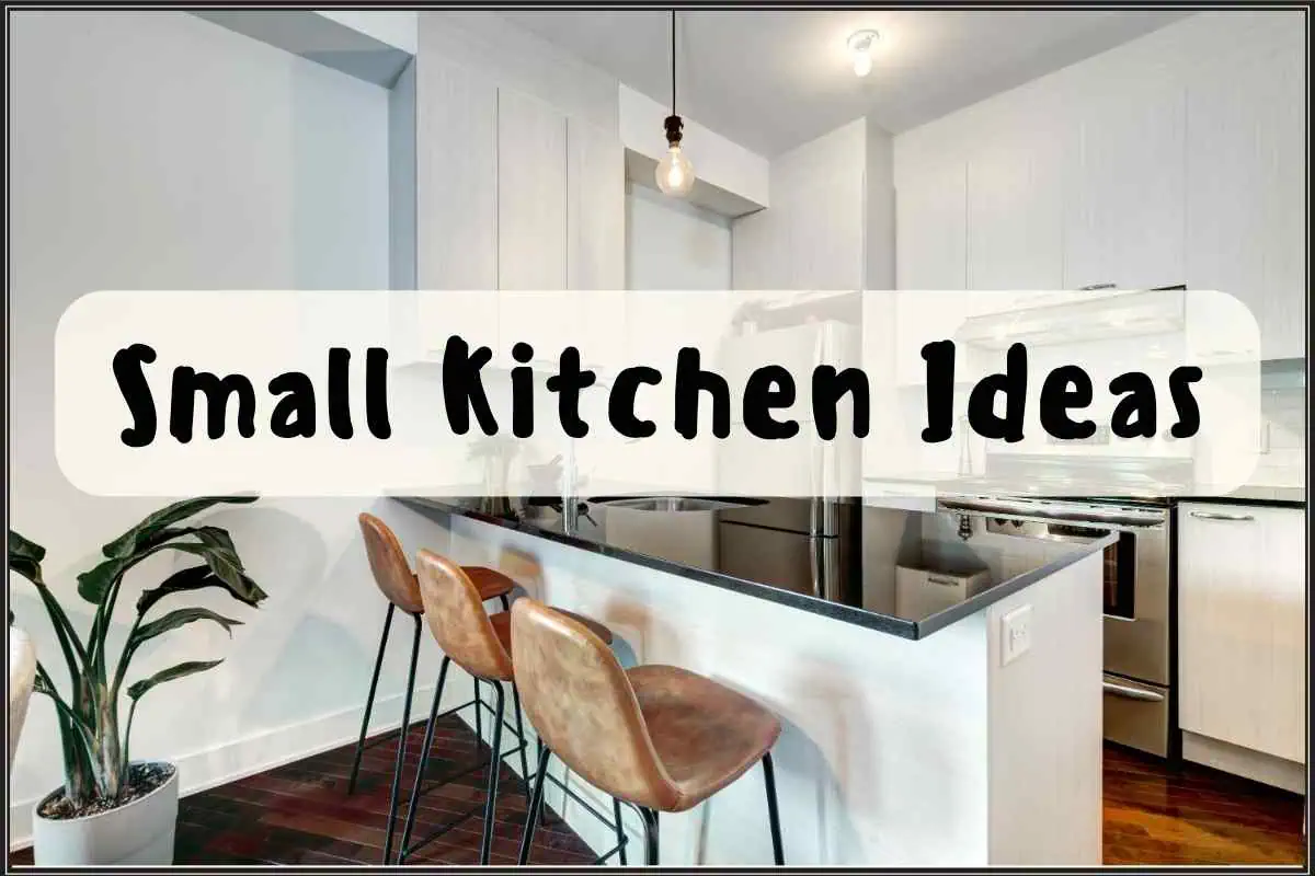 Small Kitchen Ideas